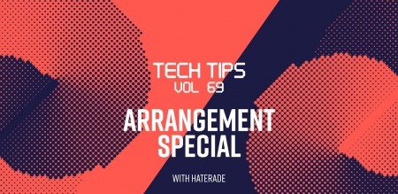 Sonic Academy Tech Tips Volume 69 with Haterade TUTORiAL